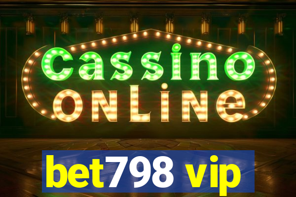 bet798 vip